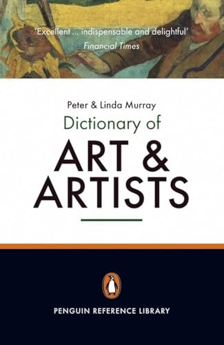 The Penguin Dictionary of Art and Artists (Dictionary, Penguin) von Penguin